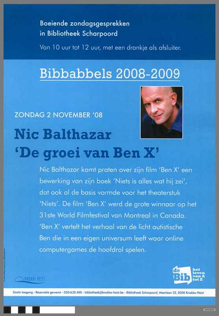 Bibbabbels 2008-2009 - Nic Balthazar `De groei van Ben X