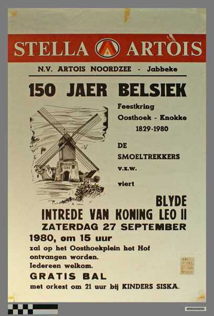 Stella Artois, N.V. Artois Noordzee - Jabbeke, 150 Jaer Belsiek, Blyde Intrede van Koning Leo II, zaterdag 27 september 1980, om 15 uur, Gratis Bal
