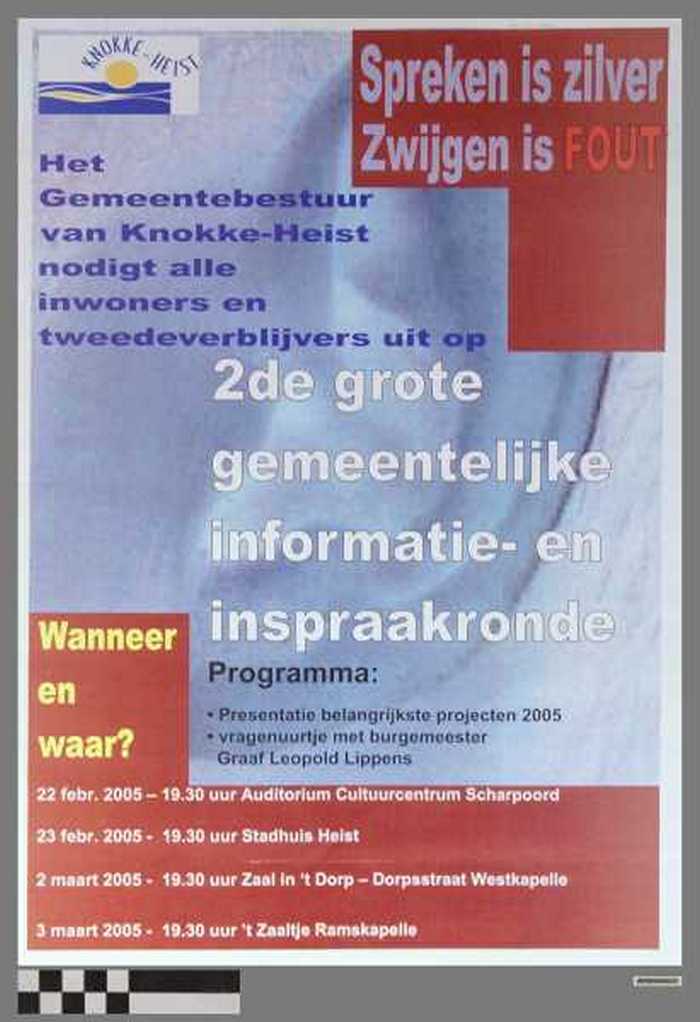 Spreken is Zilver, Zwijgen is Fout, 2de Grote Gemeentelijke Informatie- en Inspraakronde.