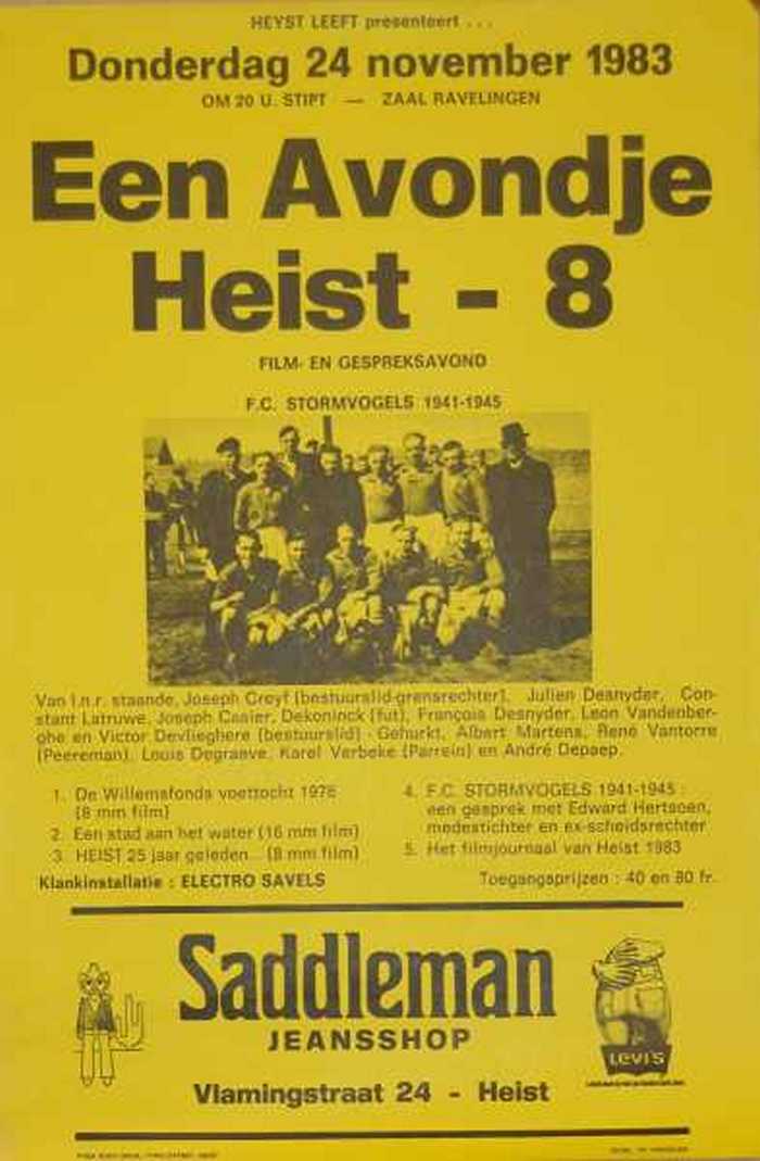 Heyst leeft presenteert... Een avondje Heist - 8  Film- en gespreksavond. F.C. Stormvogels 1941-1945