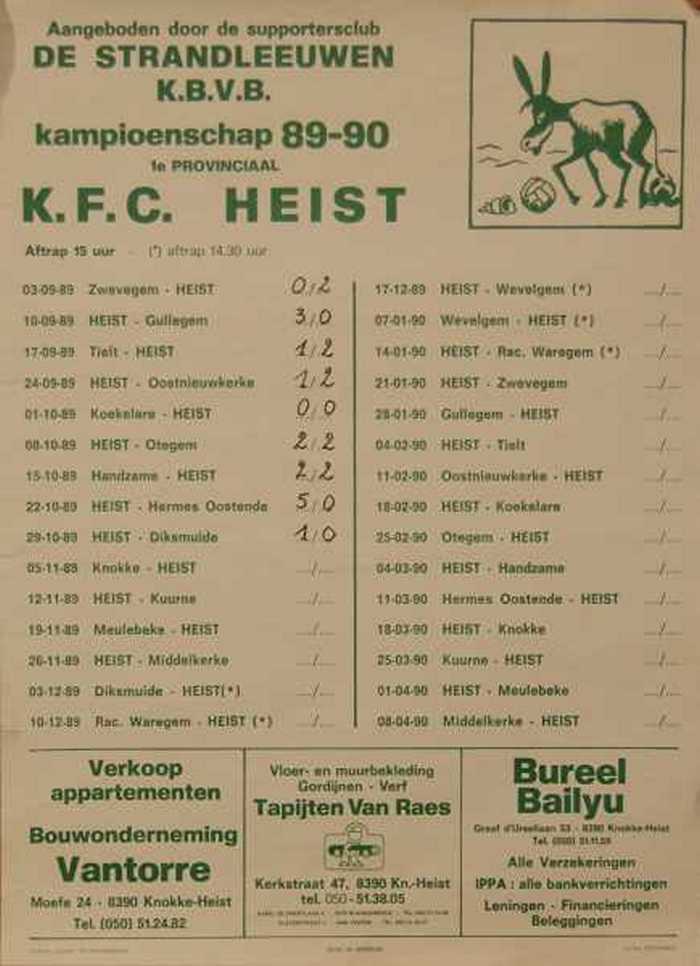 Aangeboden door de supportersclub DE STRANDLEEUWEN K.B.V.B. kampioenschap 89-90 1e provinciaal K.F.C. Heist