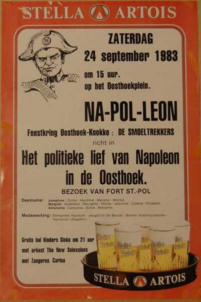 Na-Pol-Leon. Feestkring -Oosthoek-Knokke: De Smoeltrekkers richt in Het politieke lief van Napoleon in de Oosthoek. Bezoek van Fort St.-Pol.