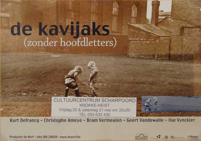 De kaviaks (zonder hoofdletters)   Kurt Defrancq - Christophe Ameye - Bram Vermeulen - Geert Vandewalle - Ilse Vynckier.