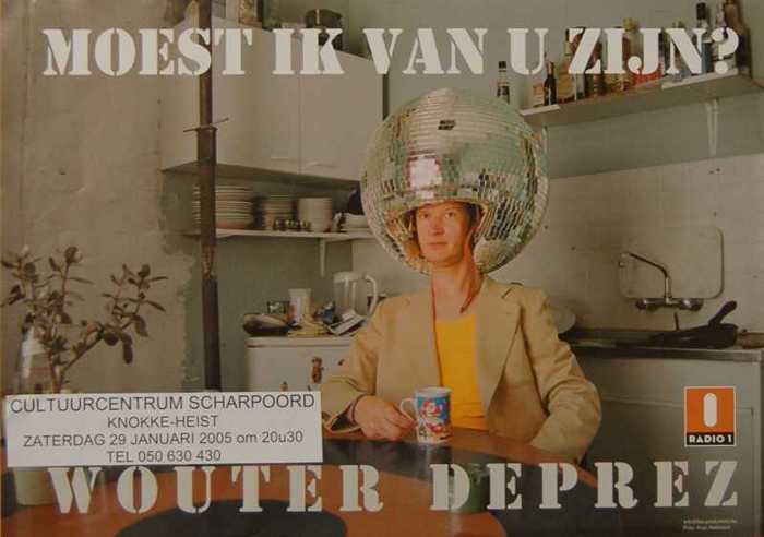 Moest ik van u zijn? Wouter Deprez