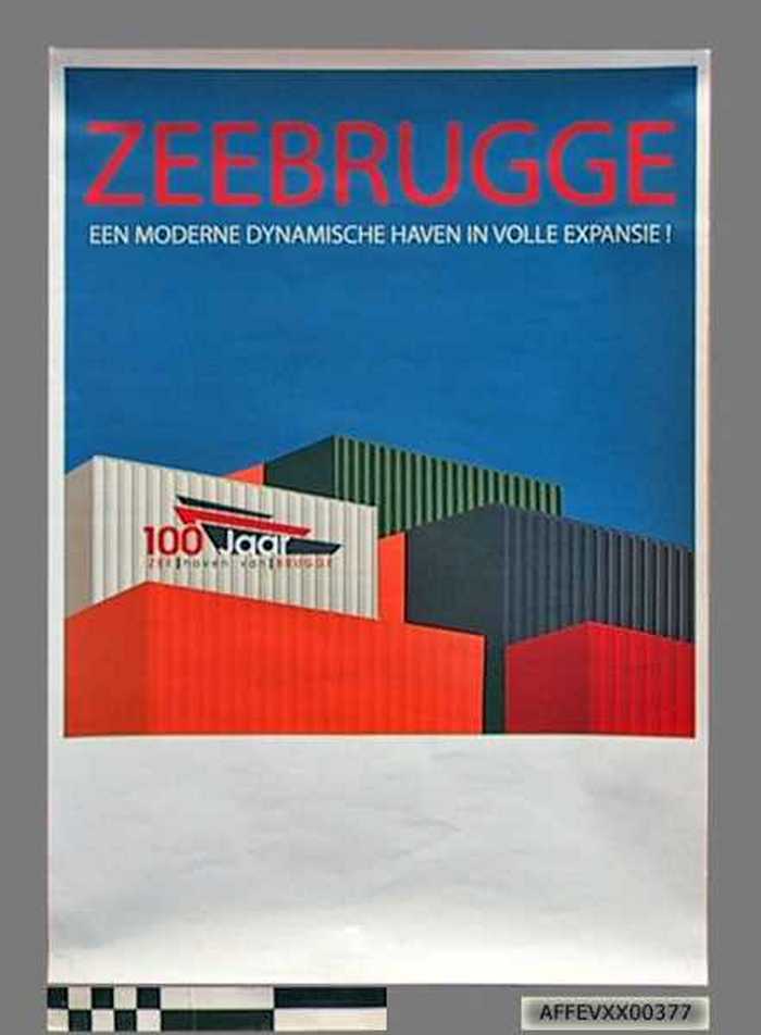 Zeebrugge - 100 jaar zee|haven van| Brugge