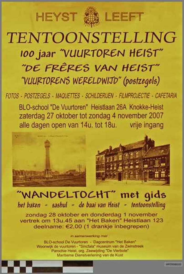 Tentoonstelling 100 jaar `VUURTOREN HEIST _ De frêres van Heist _ Vuurtorens wereldwijd