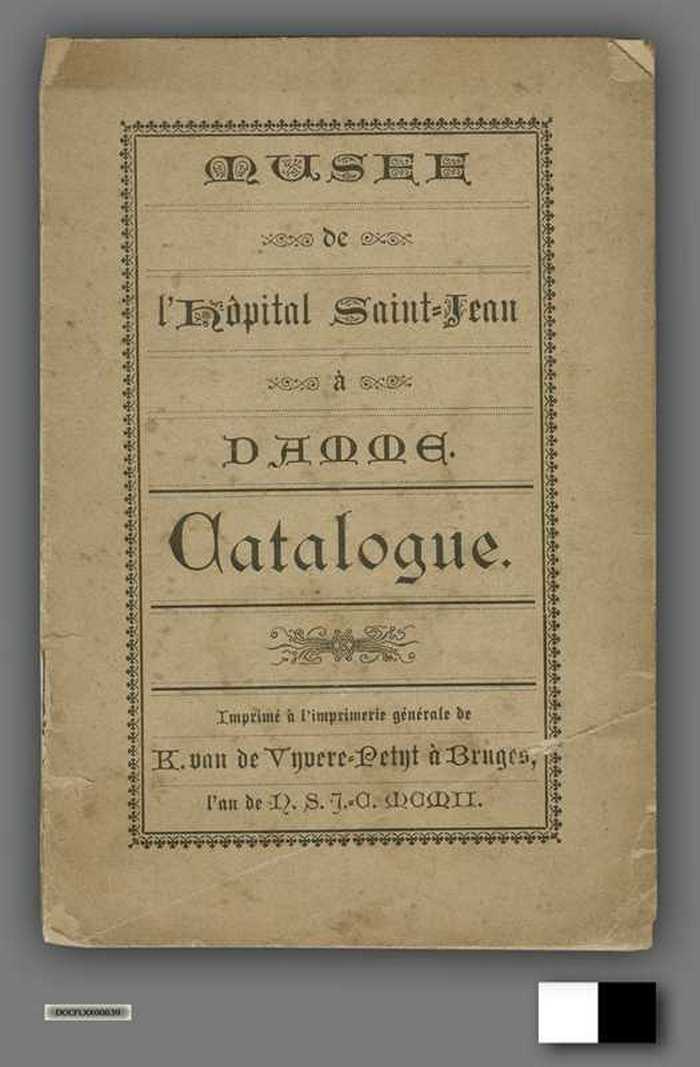 Boekje: Musee de l' hôpital Saint-Jean à Damme - Catalogue