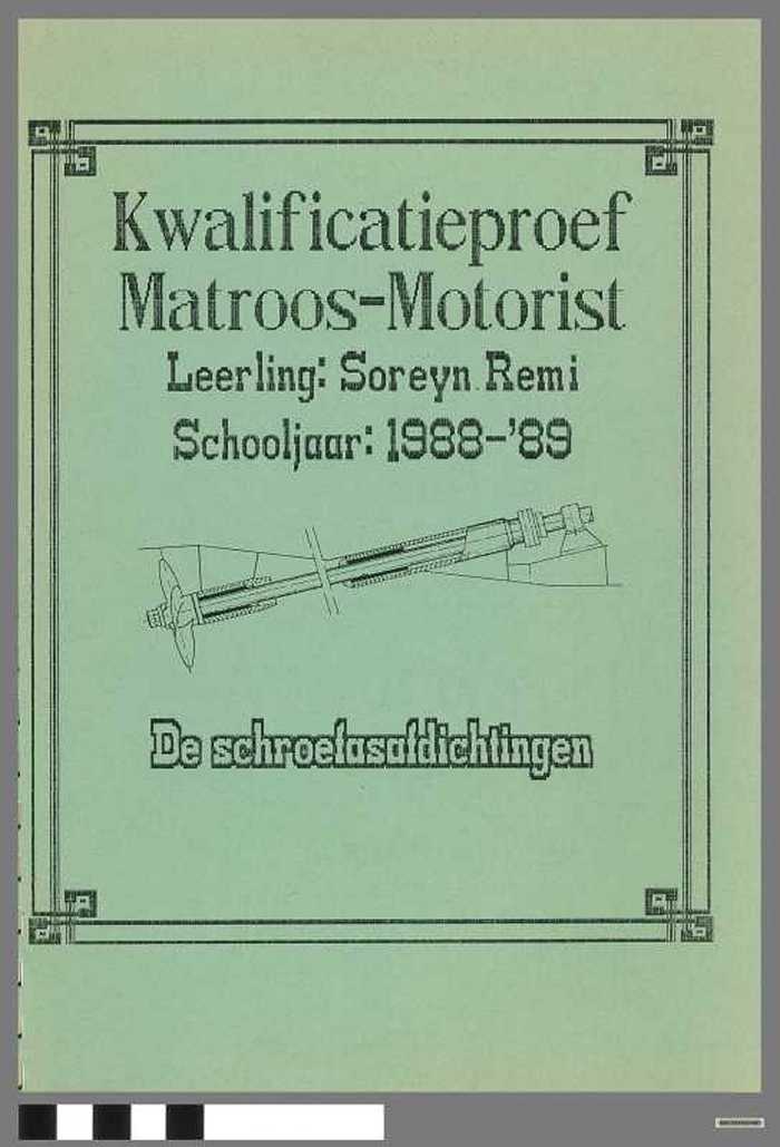 Kwalificatieproef: De schroefasafdichtingen door Soreyn Remi - Schooljaar 1988-1989