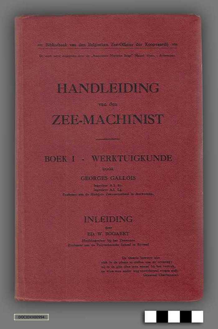 Handleiding van de zee-machinist - Boek I -  Werktuigkunde