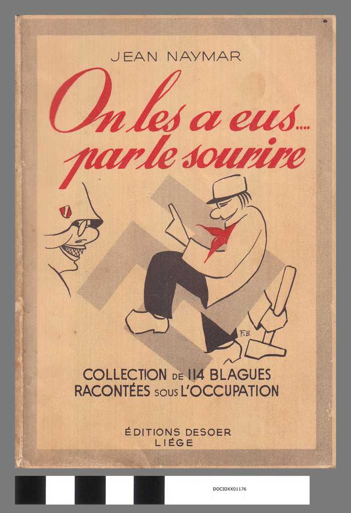 Boekje: On les eus?par le sourire - Collection de 114 blagues racontées sous l'occupation