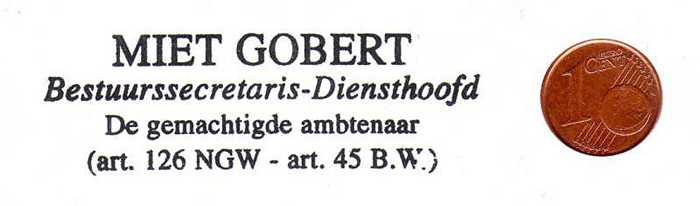 MIET GOBERT - Bestuurssecretaris-Diensthoofd - De gemachtigde ambtenaar - (art. 126 NGW - art. 45 B.W.)